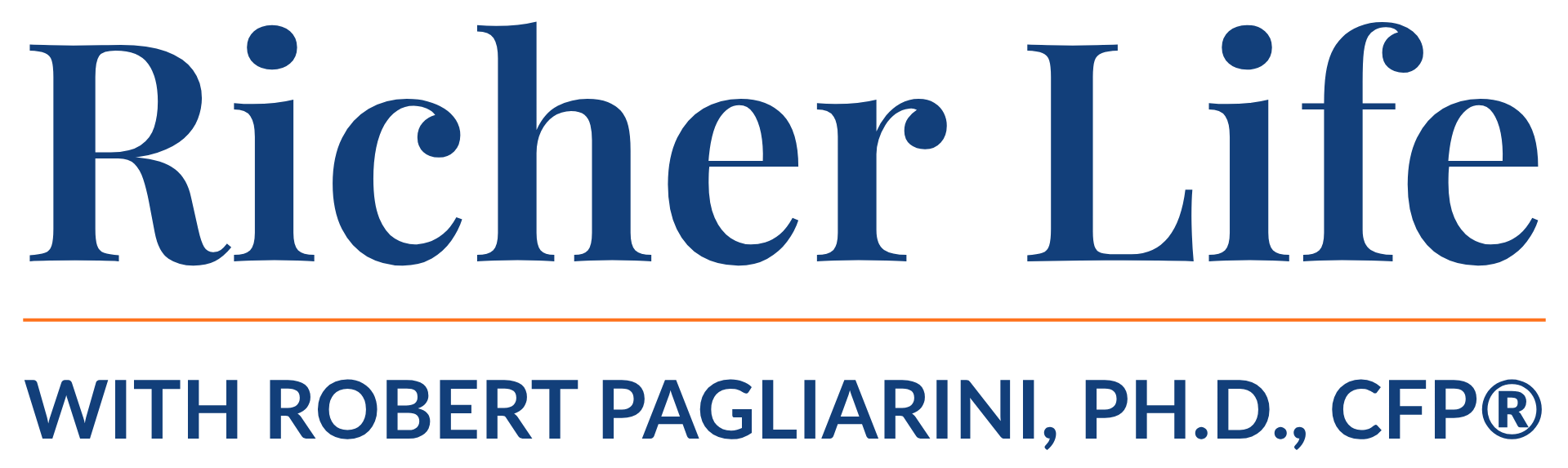 Richer Life with Robert Pagliarini, Ph.D.. CFP® logo